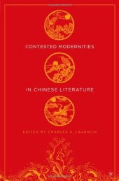 book Contested Modernities in Chinese Literature