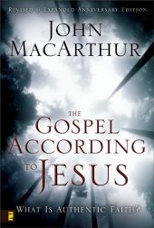 book The Gospel According to Jesus: What Is Authentic Faith?