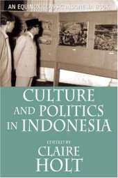 book Culture and Politics in Indonesia