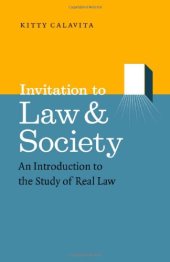 book Invitation to Law and Society: An Introduction to the Study of Real Law (Chicago Series in Law and Society)