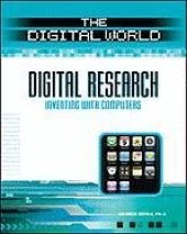 book Digital Research: Inventing With Computers (The Digital World)