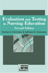 book Evaluation and Testing In Nursing Education: Second Edition (Springer Series on the Teaching of Nursing)