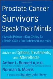 book Prostate Cancer Survivors Speak Their Minds: Advice on Options, Treatments, and Aftereffects