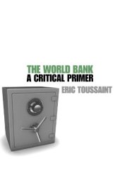 book The World Bank: A Critical Primer