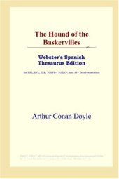 book The Hound of the Baskervilles (Webster's Spanish Thesaurus Edition)