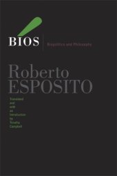 book Bios: Biopolitics and Philosophy (Posthumanities)