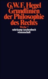 book Grundlinien der Philosophie des Rechts oder Naturrecht und Staatswissenschaft im Grundrisse