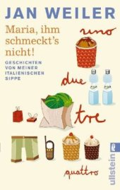 book Maria, ihm schmeckt's nicht!