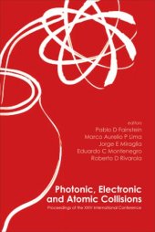 book Photonic, Electronic and Atomic Collisions: Proceedings of the XXIV International Conference