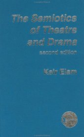 book Semiotics of Theatre and Drama (New Accents)