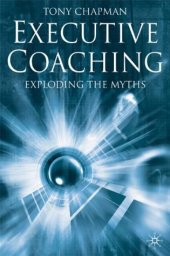 book Executive Coaching: Exploding the Myths