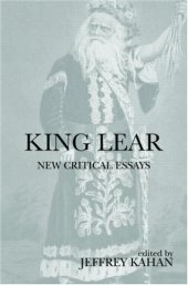 book King Lear: New Critical Essays (Shakespeare Criticism)