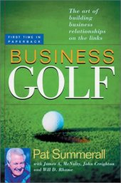 book Business Golf: The Art of Building Business Relationships on the Links