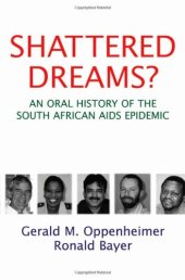 book Shattered Dreams? An Oral History of the South African AIDS Epidemic