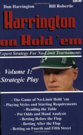 book Harrington on Hold 'em Expert Strategy for No Limit Tournaments, Vol. 1: Strategic Play