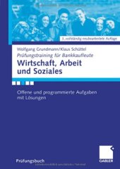 book Wirtschaft, Arbeit und Soziales. Offene und programmierte Aufgaben mit Lösungen, 3. Auflage