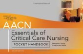 book AACN Essentials of Critical-Care Nursing Pocket Handbook, Second Edition