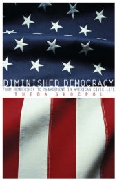 book Diminished Democracy: From Membership to Management in American Civic Life