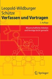 book Verfassen und Vortragen: Wissenschaftliche Arbeiten und Vorträge leicht gemacht