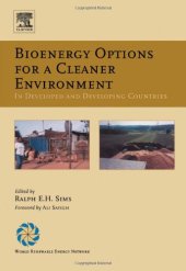 book Bioenergy Options for a Cleaner Environment: in Developed and Developing Countries