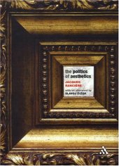 book The Politics Of Aesthetics: The Distribution of the Sensible