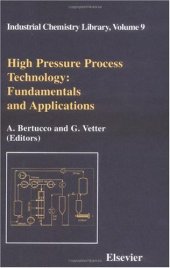 book High Pressure Process Technology: Fundamentals and Applications