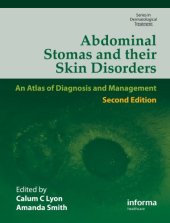 book Abdominal Stomas and Their Skin Disorders, Second Edition (Series in Dermatological Treatment)