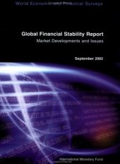 book Global Financial Stability Report: Market Developments and Issues (World Economic & Financial Surveys) September 2002