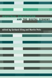 book Industrial Organization and the Digital Economy