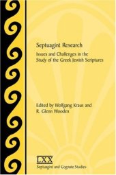 book Septuagint Research: Issues And Challenges in the Study of the Greek Jewish Scriptures