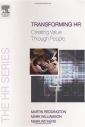 book Transforming HR : Creating value through people (The HR Series)