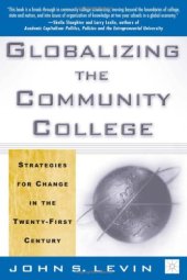 book Globalizing the Community College: Strategies for Change in the Twenty-First Century