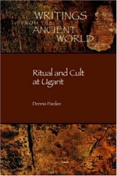 book Ritual and Cult at Ugarit (Writings from the Ancient World)