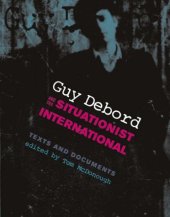 book Guy Debord and the Situationist International: Texts and Documents (October Books)