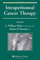 book Intraperitoneal Cancer Therapy (Current Clinical Oncology)