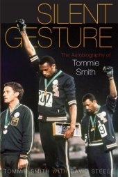 book Silent Gesture: The Autobiography of Tommie Smith (Sporting)