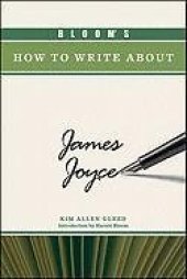 book Bloom's How to Write About James Joyce (Bloom's How to Write About Literature)