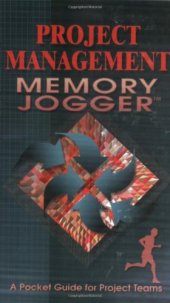 book The Project Management Memory Jogger: A Pocket Guide for Project Teams