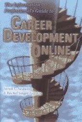 book The Information Professional's Guide to Career Development Online