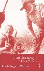 book Ernest Hemingway: A Literary Life (Literary Lives)