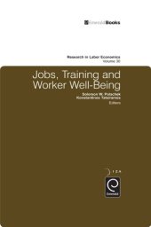 book Jobs, Training, and Worker Well-being (Research in Labor Economics)