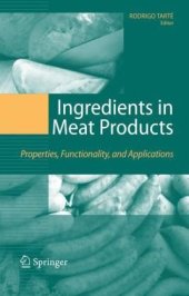 book Ingredients in Meat Products: Properties, Functionality and Applications