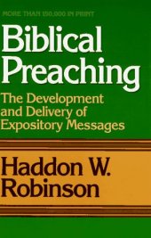 book Biblical Preaching: The Development and Delivery of Expository Messages