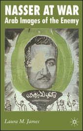 book Nasser at War: Arab Images of the Enemy