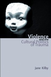 book Violence and the Cultural Politics of Trauma