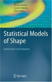 book Statistical Models of Shape: Optimisation and Evaluation