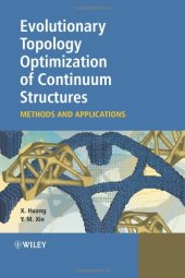 book Evolutionary Topology Optimization of Continuum Structures: Methods and Applications