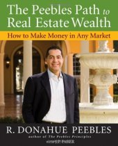 book The Peebles Path to Real Estate Wealth: How to Make Money in Any Market