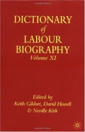 book The Dictionary of Labour Biography: Volume Eleven