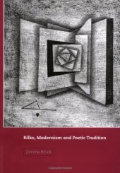 book Rilke, Modernism and Poetic Tradition